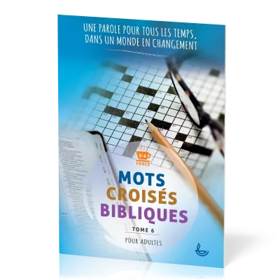 Mots croisés bibliques pour adulte - Tome 6