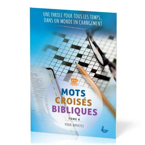 Mots croisés bibliques pour adulte - Tome 6