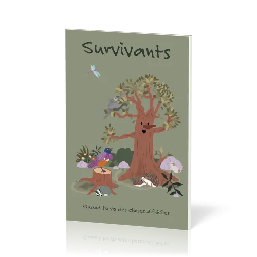 Survivants - Quand tu vis des choses difficiles