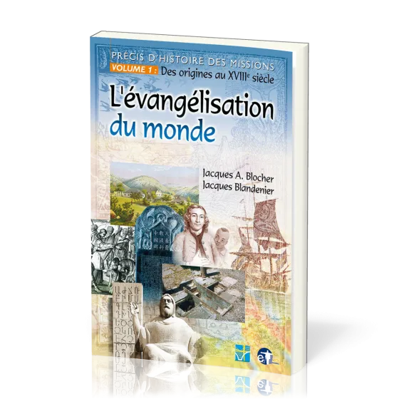 Précis d'histoire des missions vol 1 - Des origines au 18e siècle