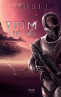 Taim - La planète furieuse