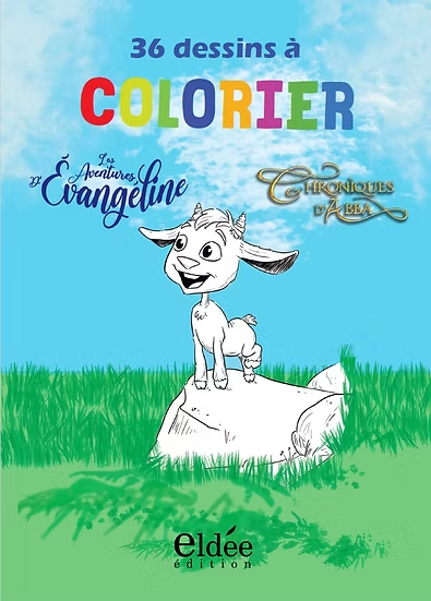 36 dessins à colorier 1 - Evangéline et Chroniques d'Abba