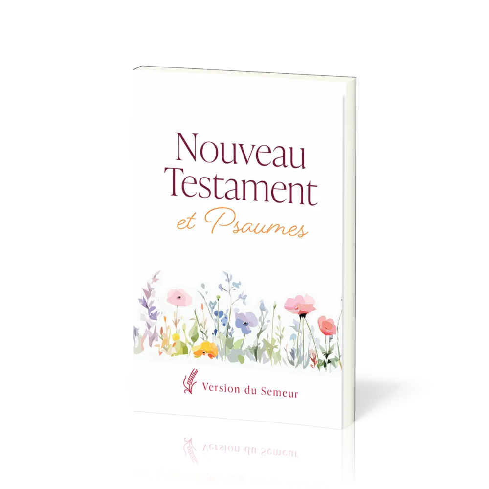 Nouveau Testament et Psaumes - souple fleurs