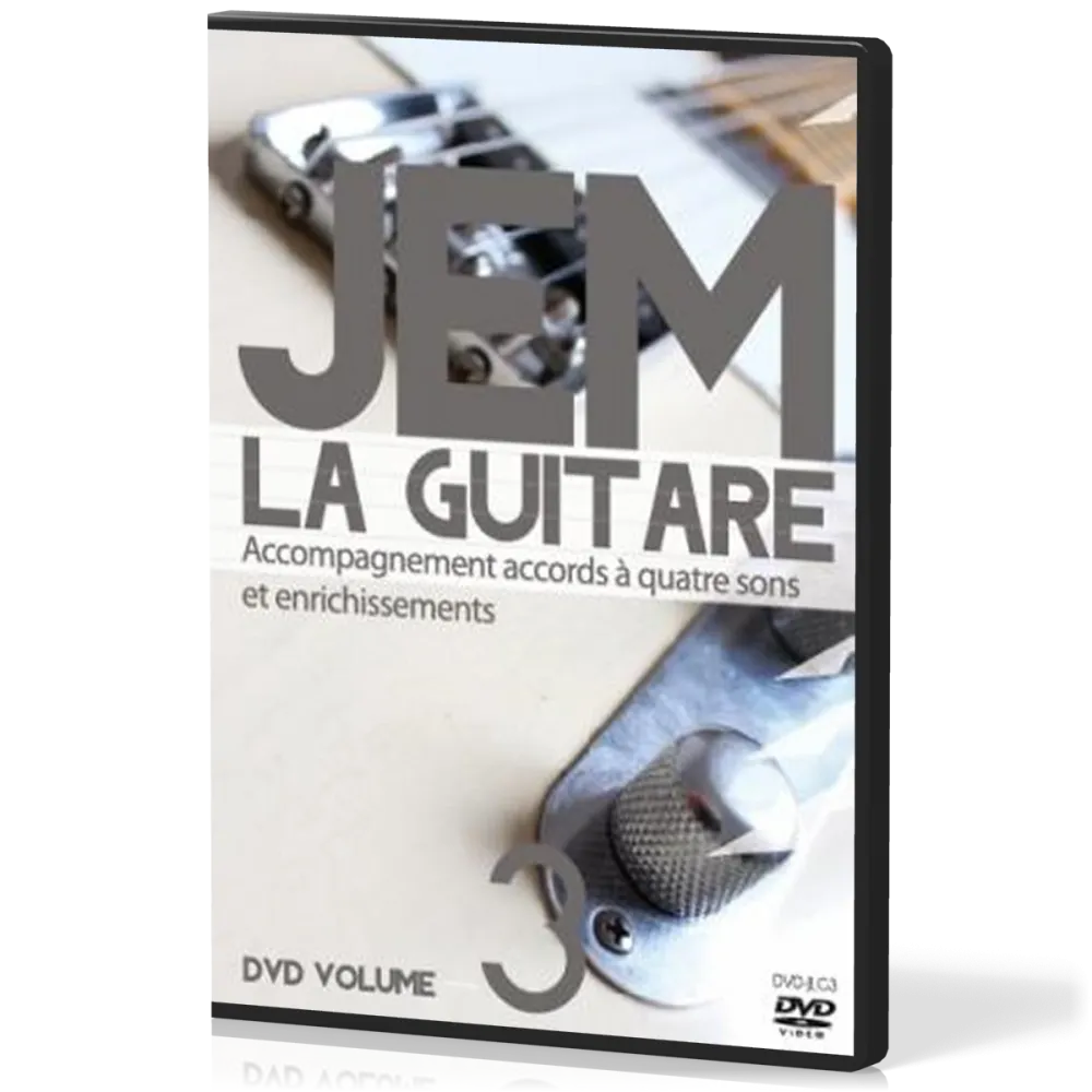 DVD JEM  la guitare vol3 - Accompagnement accords à quatre sons et enrichissements