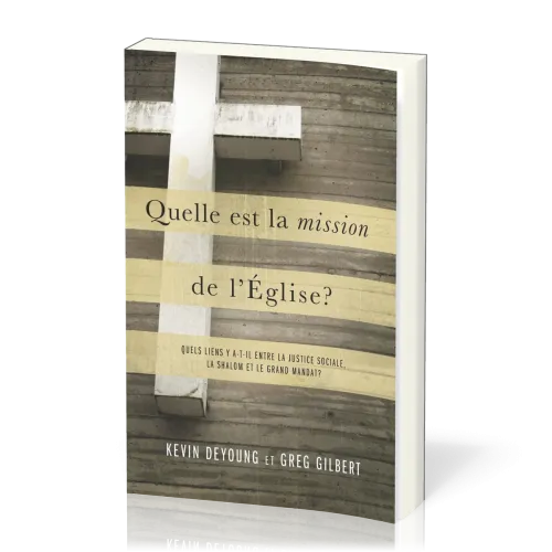 Quelle est la mission de l'Eglise ? - Quels liens y a-t-il entre la justice sociale, la Shalom,...