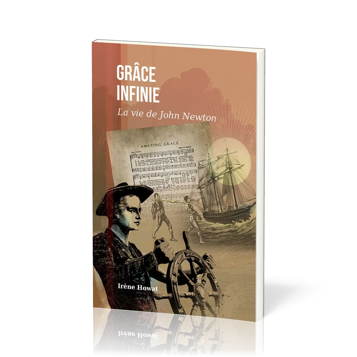 Grâce infinie - La vie de John Newton