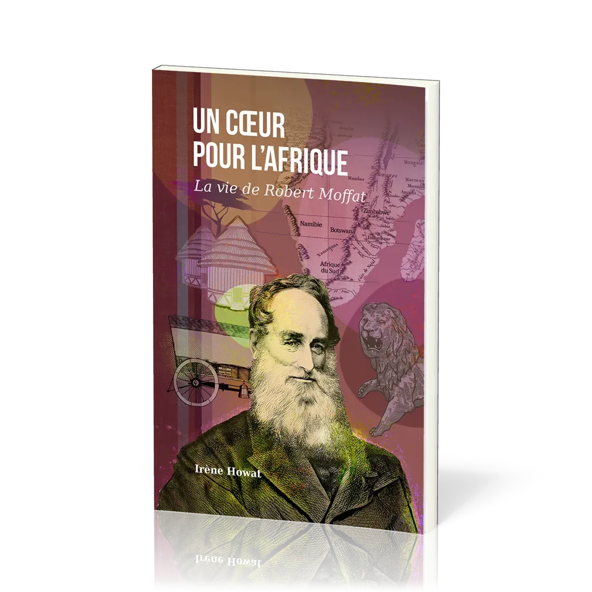Coeur pour l'Afrique, Un - La vie de Robert Moffat