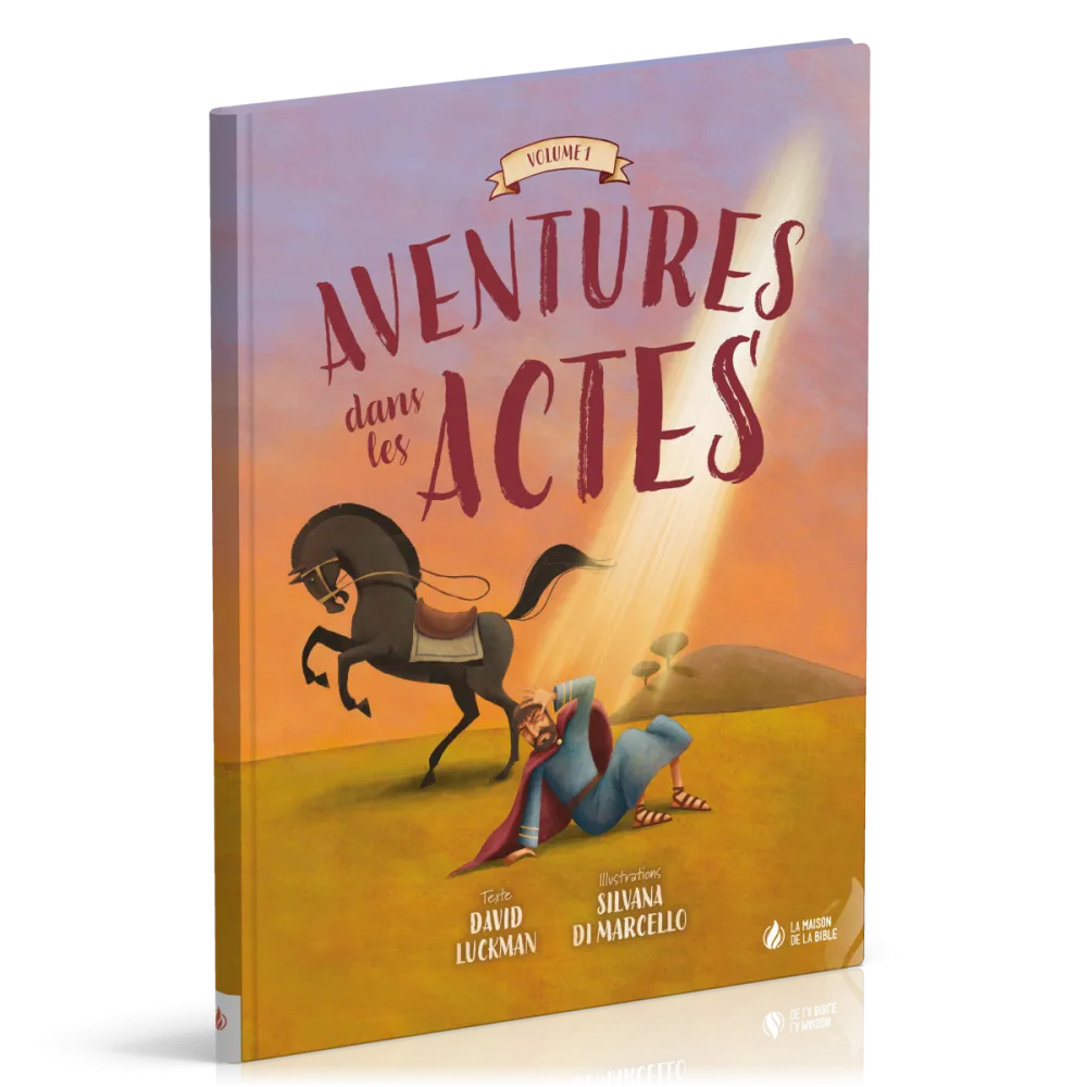 Aventures dans les Actes - volume 1