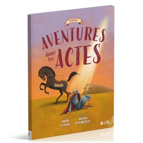 Aventures dans les Actes - volume 1