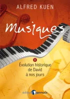 Musiques 1 - Evolution historique de David à nos jours
