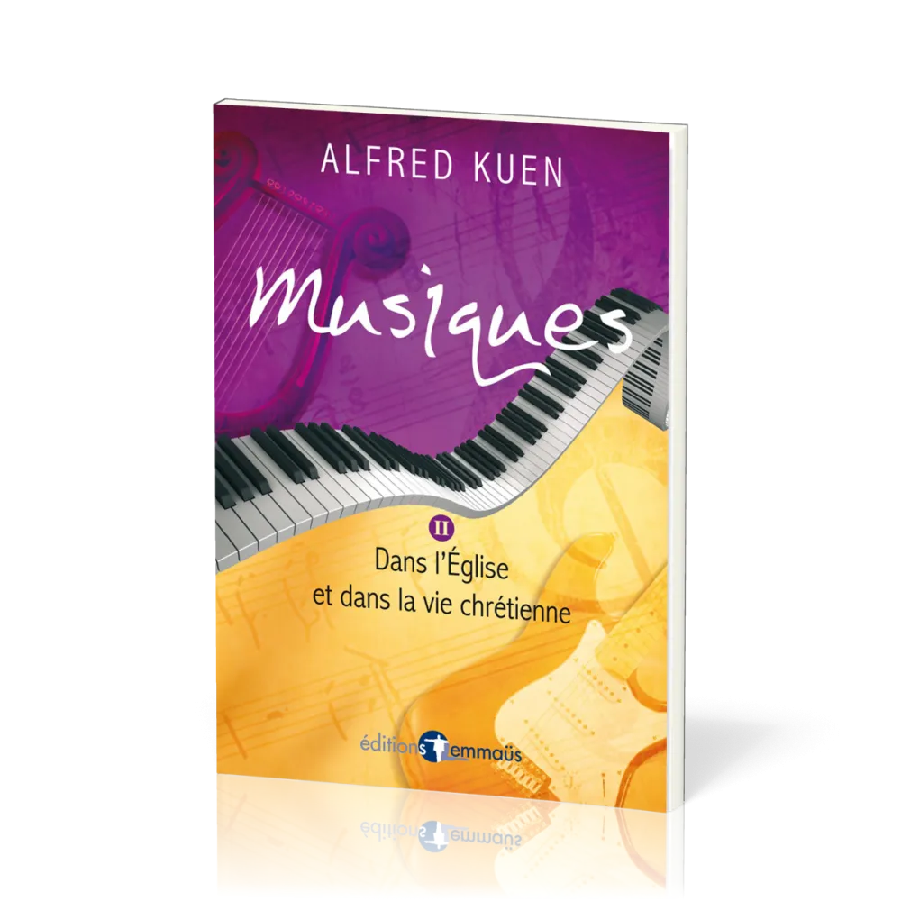 Musiques 2 - Dans l'église et dans la vie chrétienne