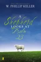 A shepherd looks at Psalm 23