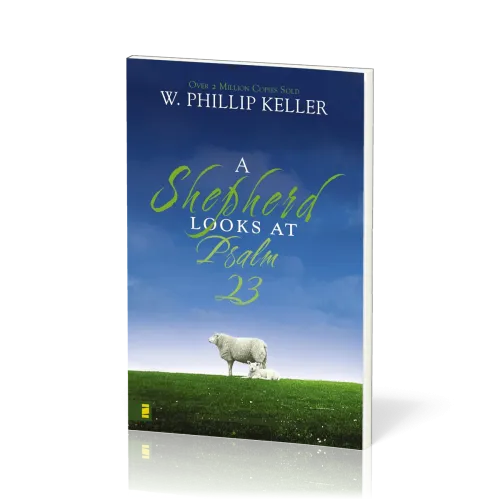 A shepherd looks at Psalm 23