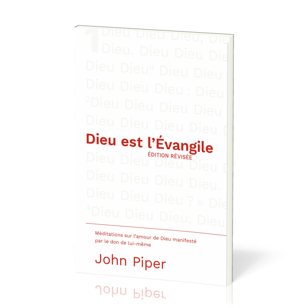 Dieu est l’Evangile (édition révisée)