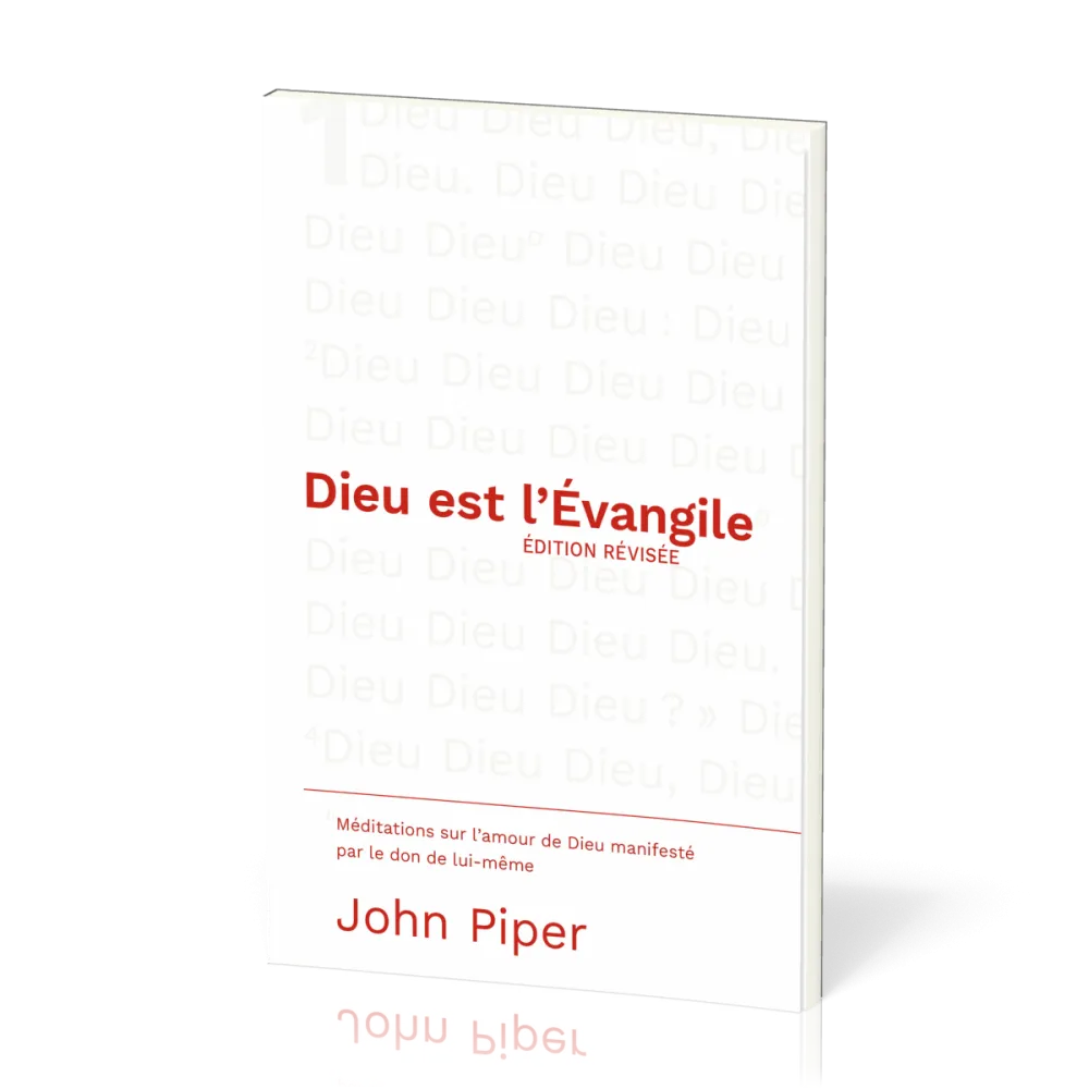 Dieu est l’Evangile (édition révisée)