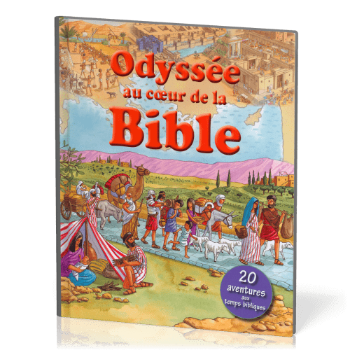 Odyssée au coeur de la Bible