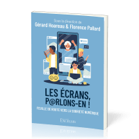 Ecrans, parlons-en !, Les - Feuille de route vers la sobriété numérique