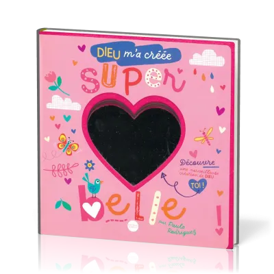 Dieu m'a créée super belle !