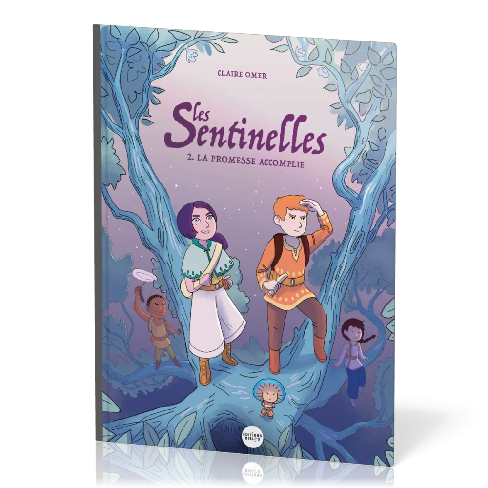 Les sentinelles - La promesse accomplie (Tome 2)
