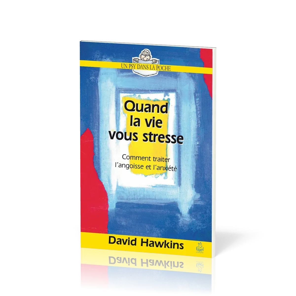 Quand la vie vous stresse