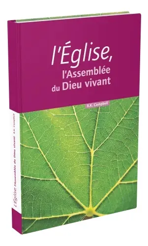Eglise, L' - l'Assemblée du Dieu vivant