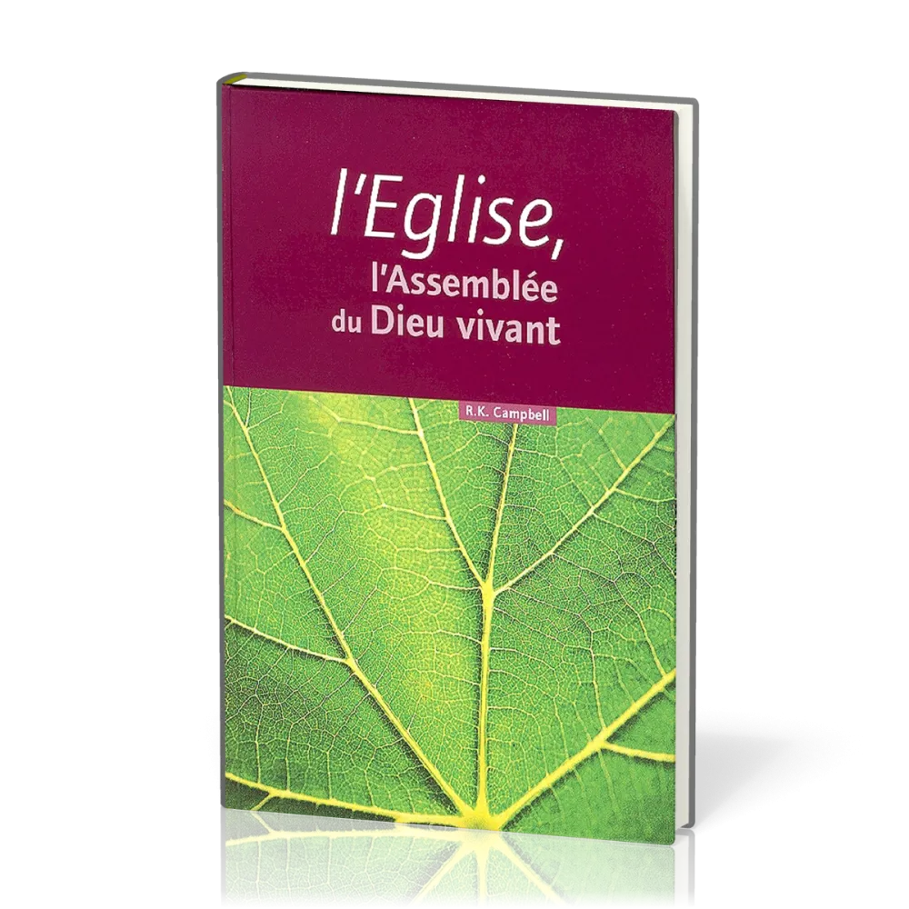 Eglise, L' - l'Assemblée du Dieu vivant
