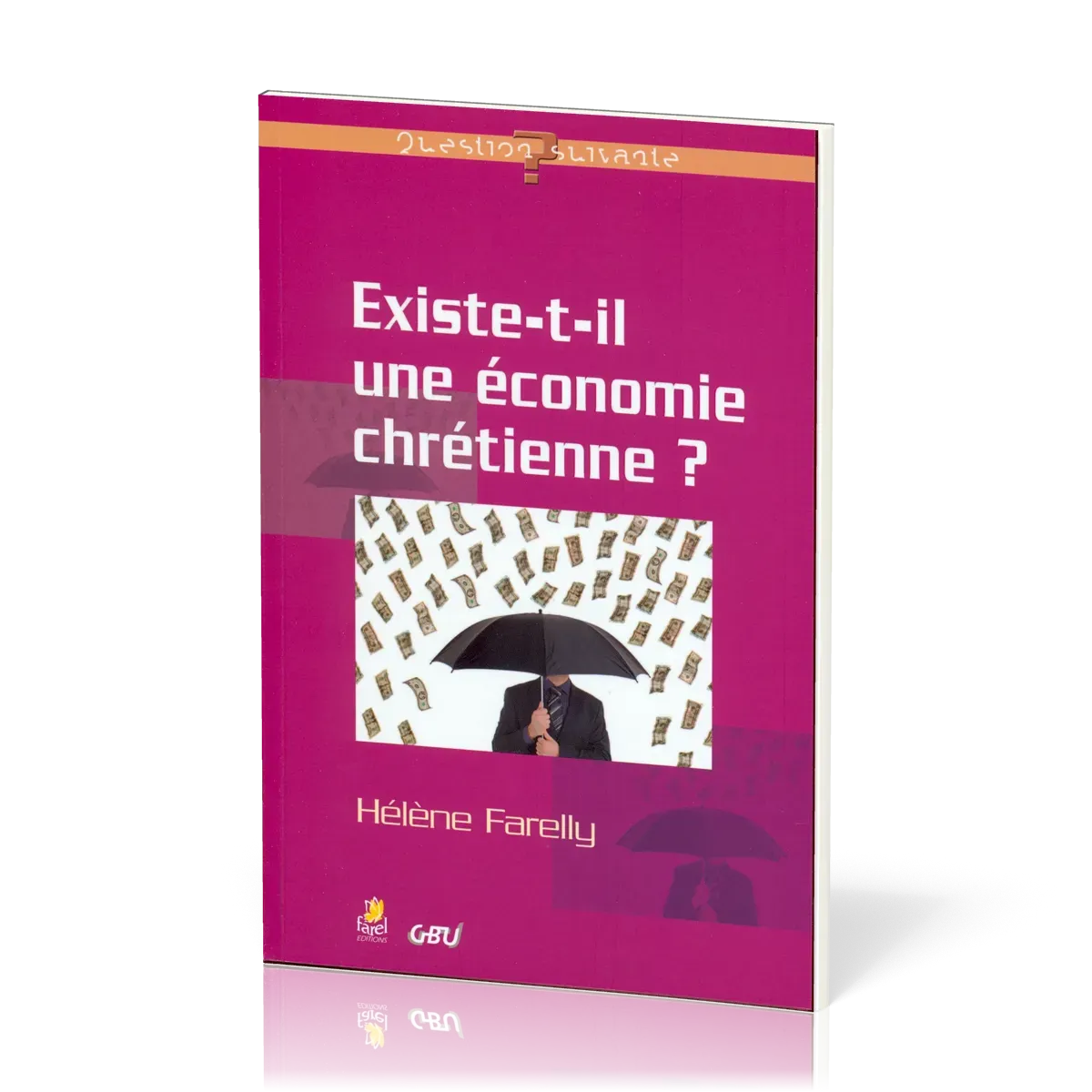 Existe-t-il une économie chrétienne?