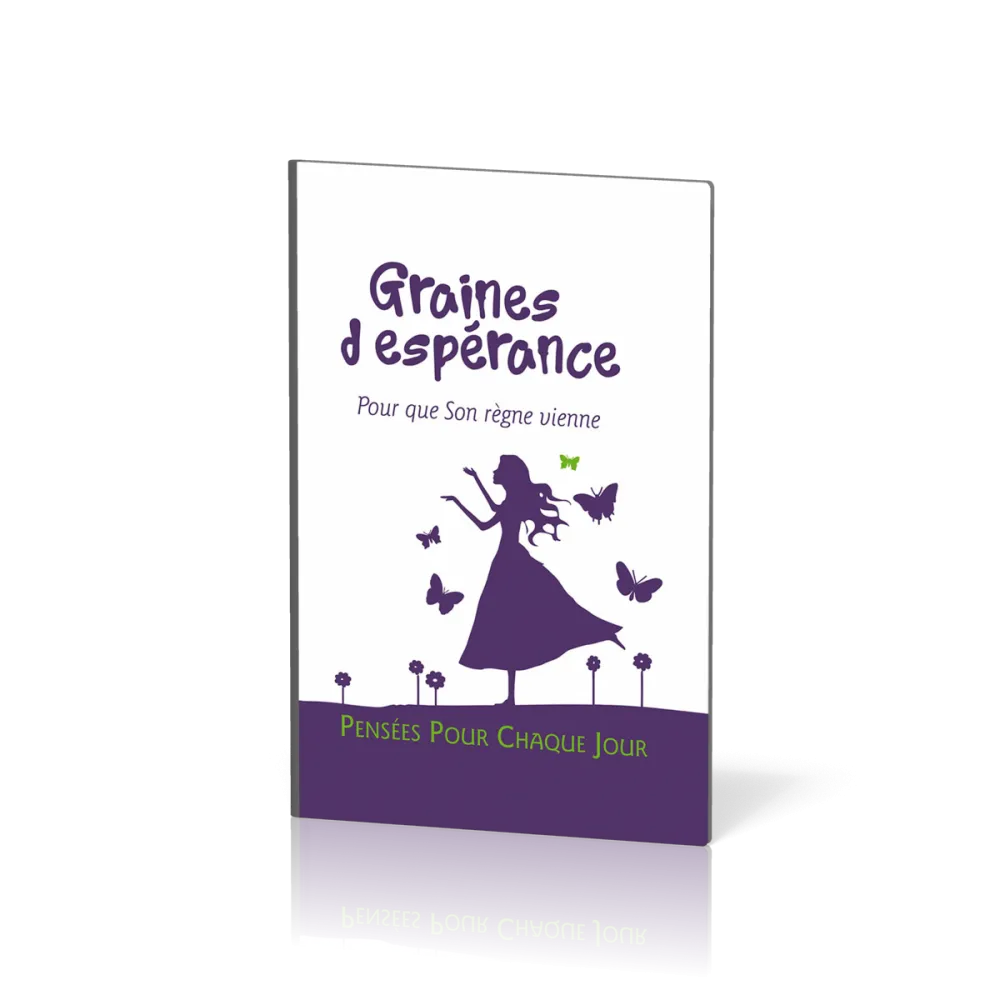 Graines d’espérance - Pour que son règne vienne