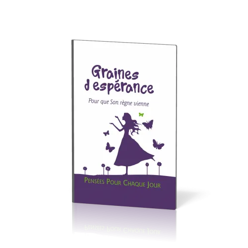 Graines d’espérance - Pour que son règne vienne