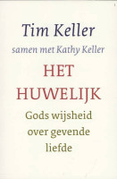 Het huwelijk - Gods wijsheid over gevende liefde