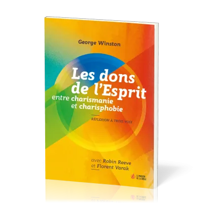 Dons de l'Esprit, Les - entre charismanie et charisphobie