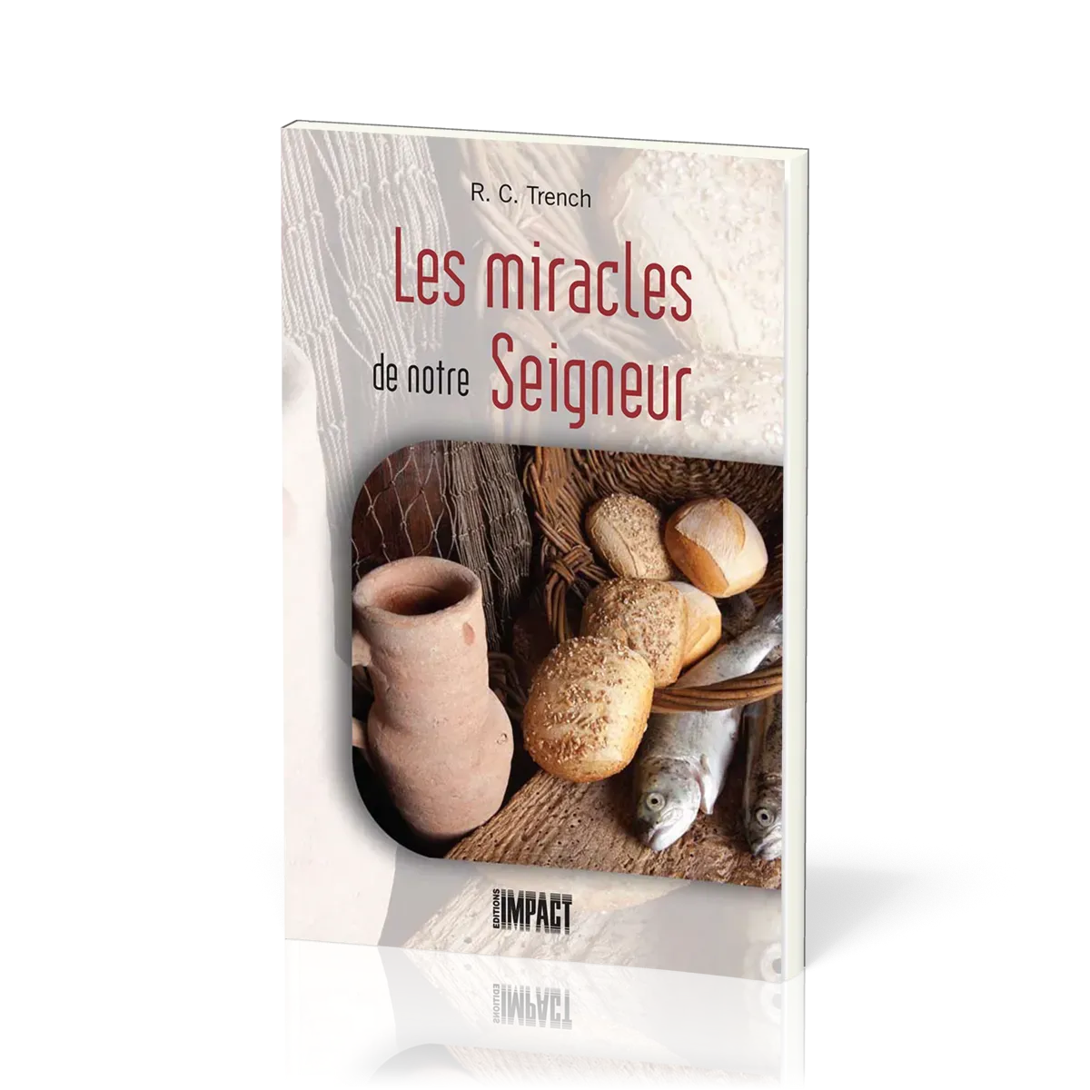Miracles de notre Seigneur, Les