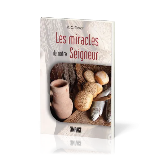 Miracles de notre Seigneur, Les