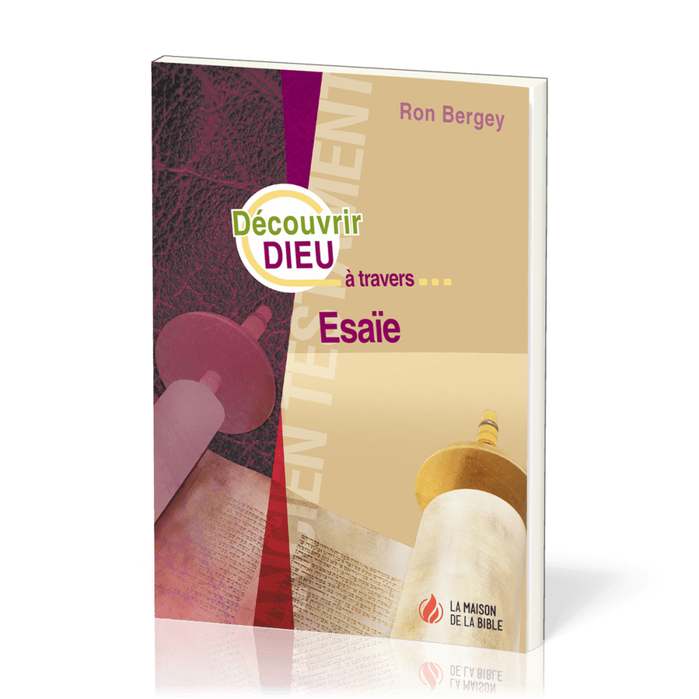 Découvrir Dieu à travers... Esaïe