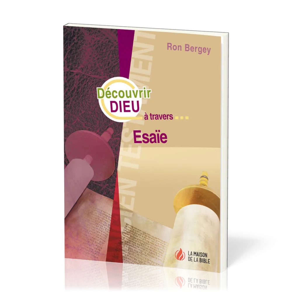 Découvrir Dieu à travers... Esaïe