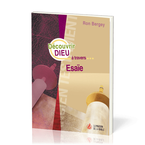 Découvrir Dieu à travers... Esaïe