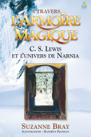 A travers l'armoire magique - CS Lewis
