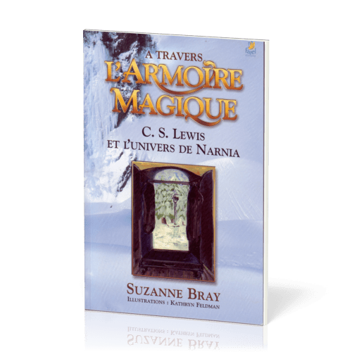 A travers l'armoire magique - CS Lewis
