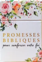 Promesses bibliques pour renforcer votre foi