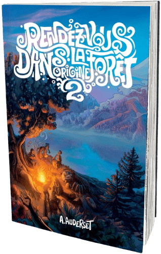 Rendez-vous dans la forêt Origine 2