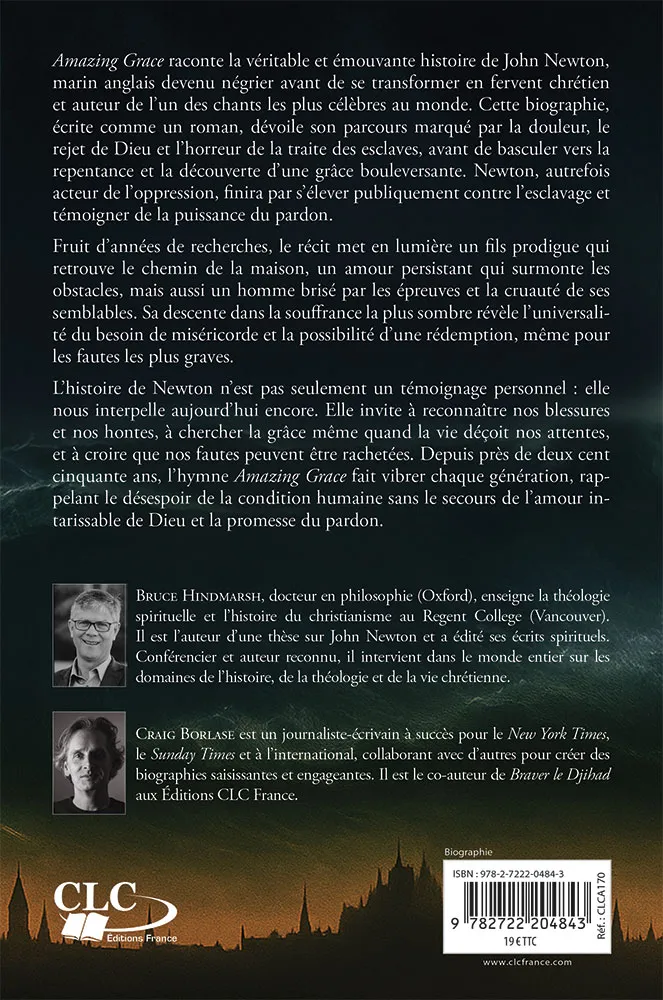 Amazing Grace - La vie de John Newton et la captivante histoire derrière le cantique