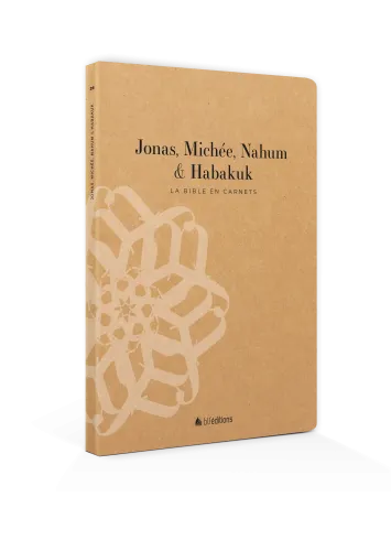 Bible en carnets, La - Jonas, Michée, Nahum et Habakuk