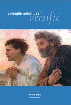 Evangile selon Jean versifié, L'