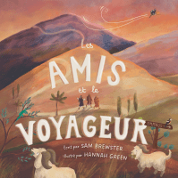 Amis et le voyageur, Les