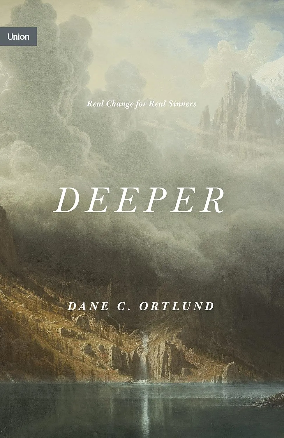 Deeper - Real change for real sinners