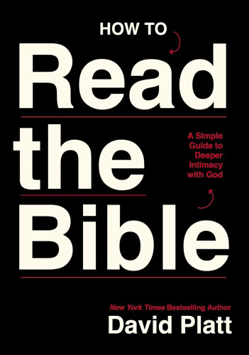 How to read the Bible - A simple guide to deeper intimacy with God