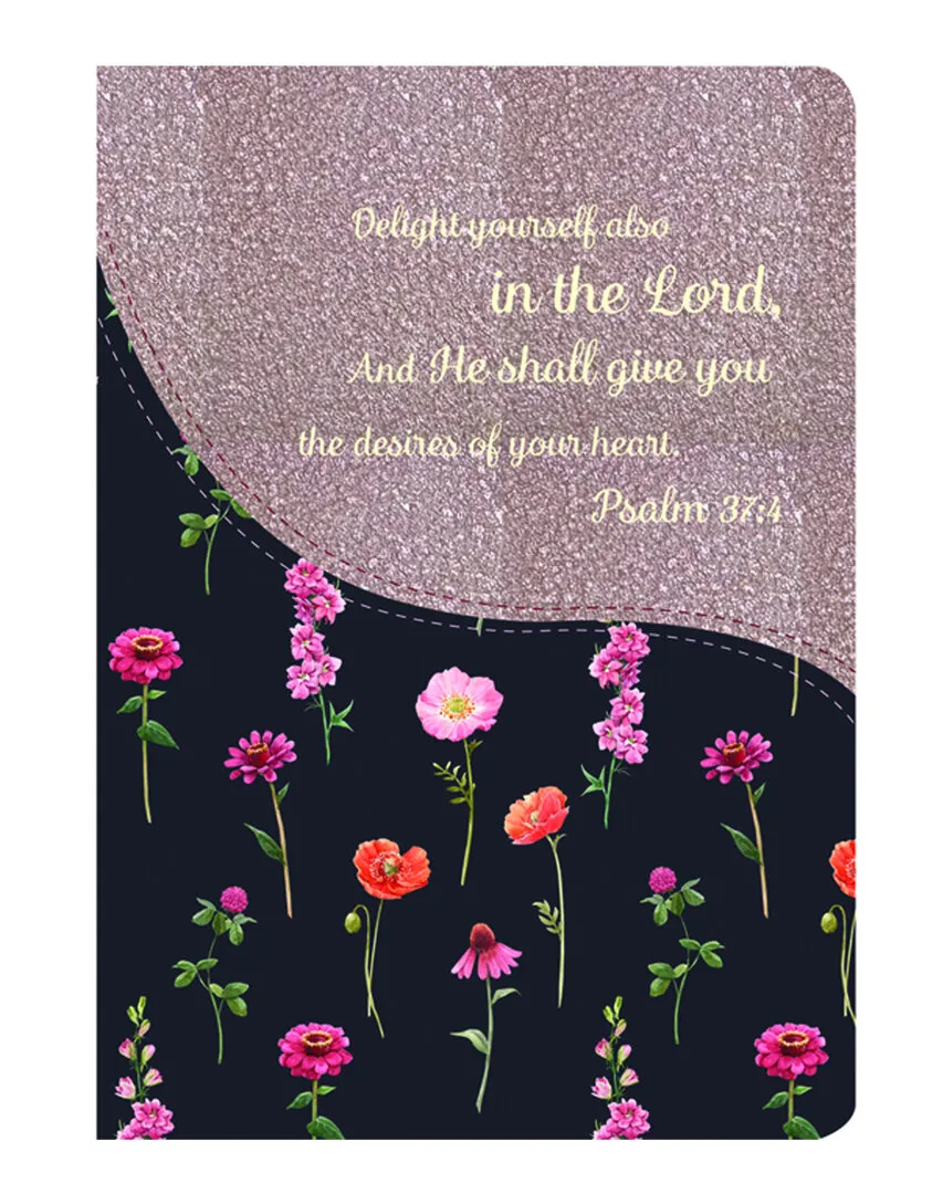 Journal Delight yourself also in the Lord... - Psalm 37:4