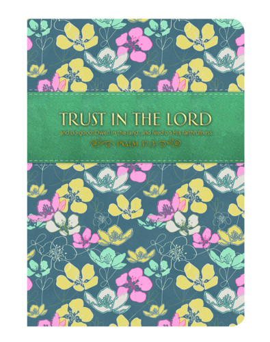 Journal Trust in the Lord... - Proverbs 3:5