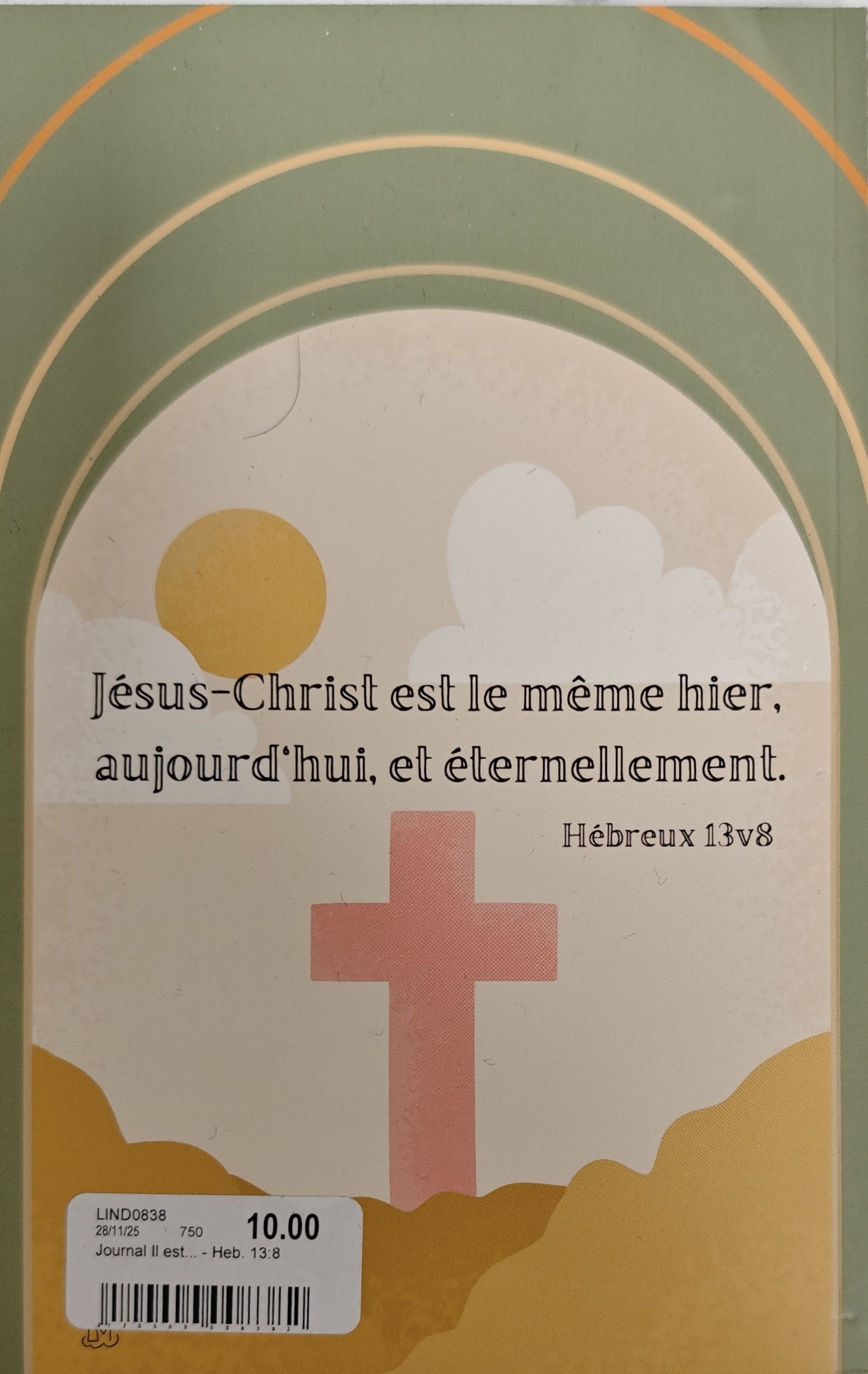 Journal Il est... - Heb. 13:8