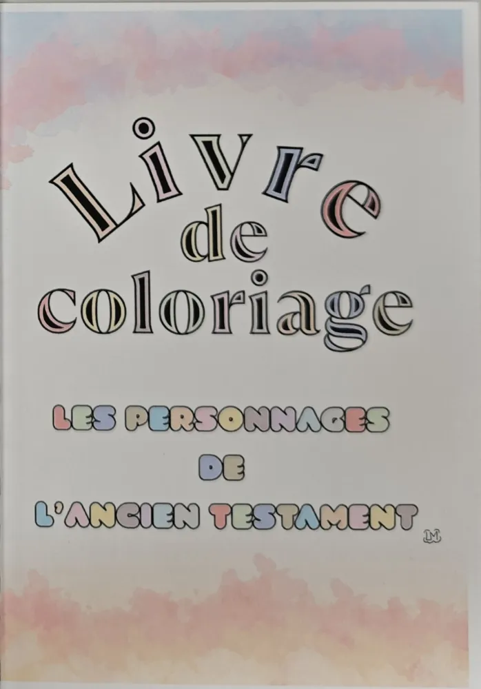 Livre de coloriage - Les personnages de l'Ancien Testament